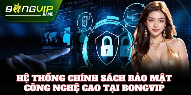 Chính sách bảo mật – An toàn tuyệt đối cho người chơi